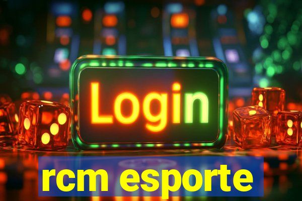 rcm esporte